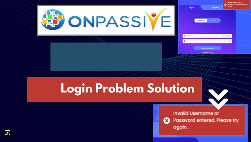 How To Resolve Login Issues in ONPASSIVE