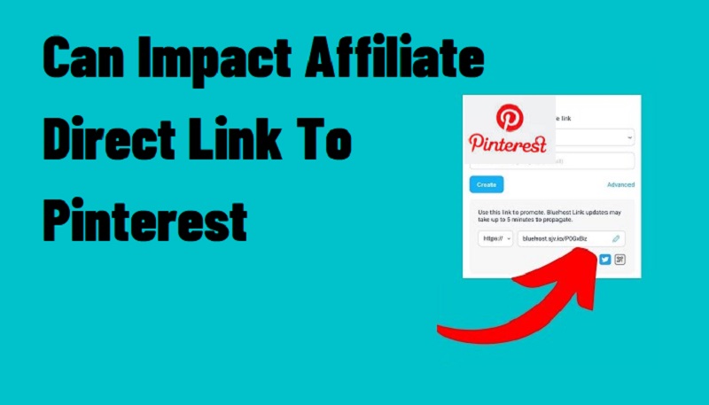 Can Impact Affiliate Direct Link To Pinterest