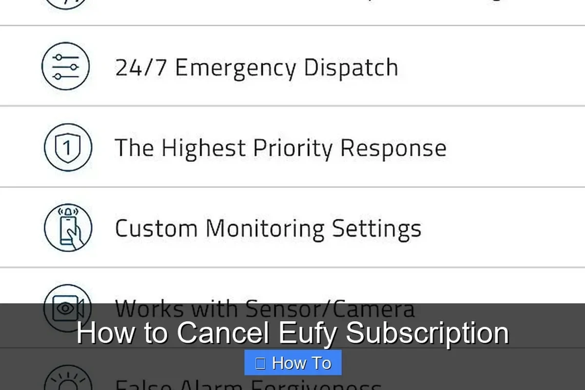How to Cancel Eufy Subscription: Step-by-step Instructions 2 how to cancel eufy subscription